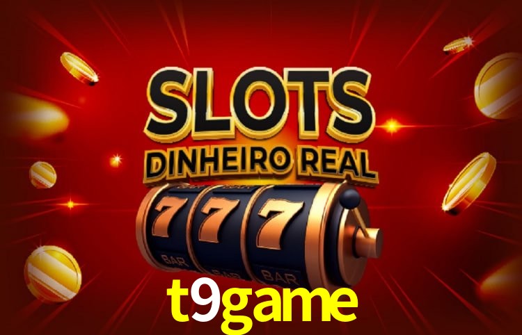 t9game: Seu Cassino Premiado com Pagamentos Rápidos